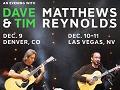 Dave Matthews & Tim Reynolds