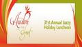 Annual Jazzy Holiday Luncheon