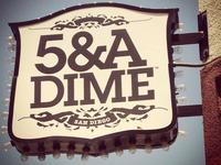 5 & A Dime