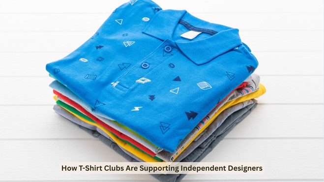 How T-Shirt Clubs Are Supporting Independent Designers